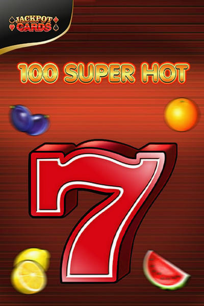 Slot 100 Super Hot op Casinova Casino